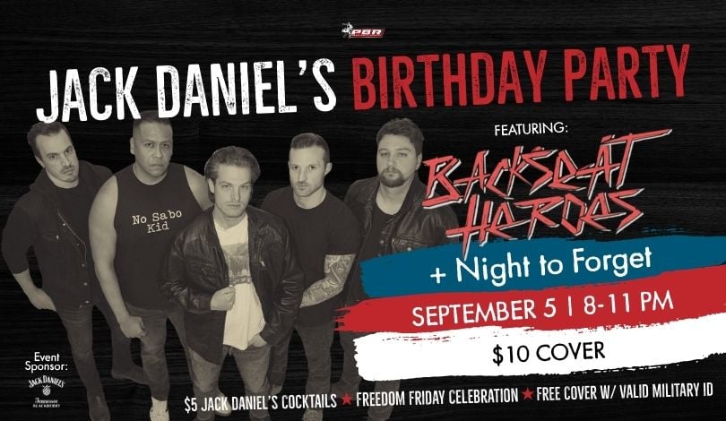 image of text that reads Jack Daniel's Birthday Party featuring Backseat Heroes + Night to Forget September 5 8-11 PM at PBR Louisiana $10 cover