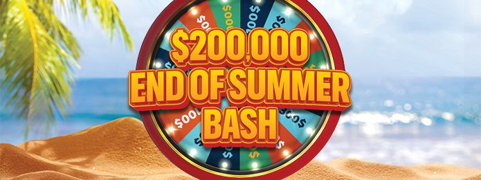 $200,000 End of Summer Bash