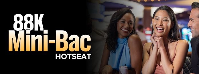 $88K Mini-Bac Hot Seat