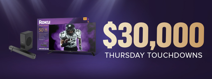 $30,000 Thursday Night Touchdown Drawings