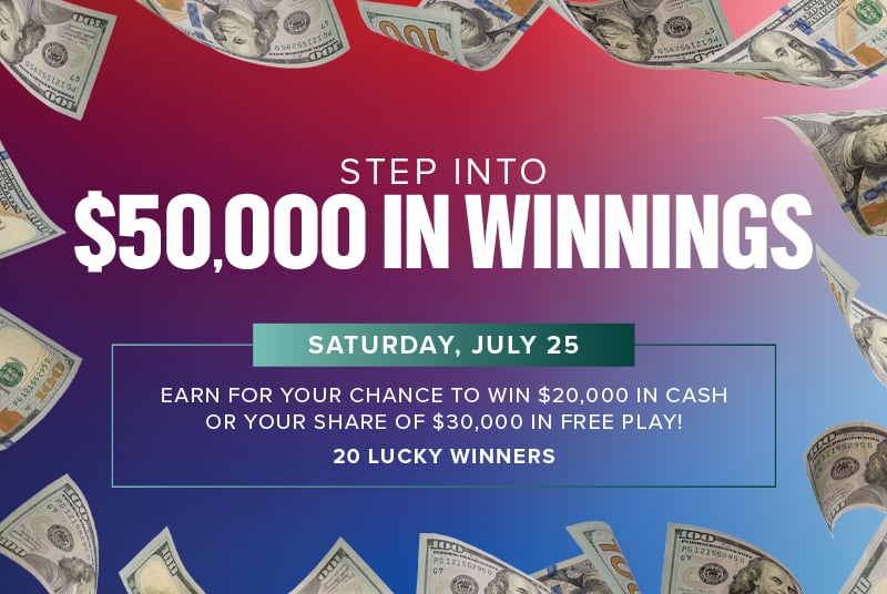 $50,000 step into winning promo July 2026