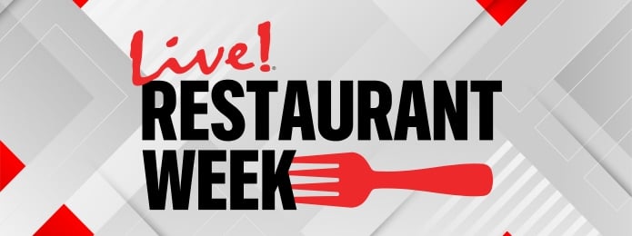 Live! Restaurant Week 2025