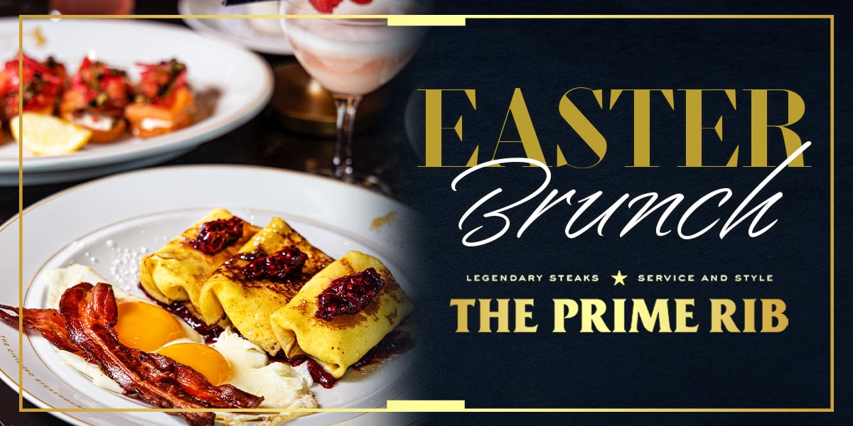 Easter Menu With Prime Rib The Prime Rib Easter Brunch | The Prime Rib | Live! Casino & Hotel ...