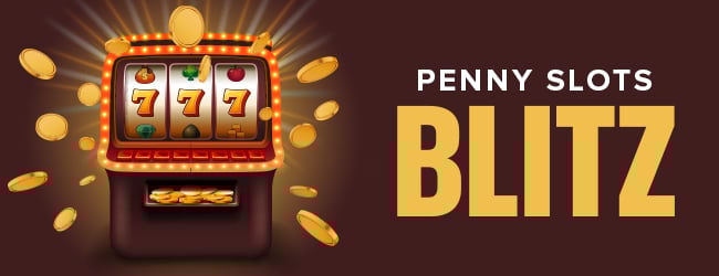 Penny Slot Blitz
