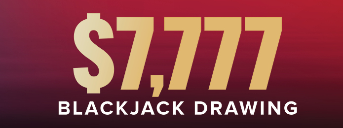 red gradient background with gold text reading $7,777 Blackjack Drawing