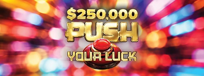 push your luck promotion headline