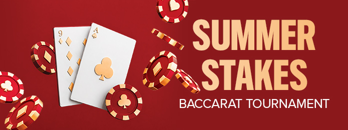 red background with playing cards and gaming chips and the gold text reading summer stakes baccarat tournament