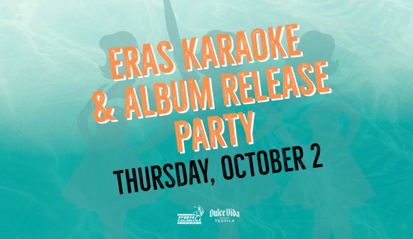 image of blue gradient with silhouette of three showgirls to promote PBR louisiana life of a showgirl release party on october 2. text reads "eras karaoke and album release party thursday october 2" with PBR louisiana logo and dulce vida tequila logo