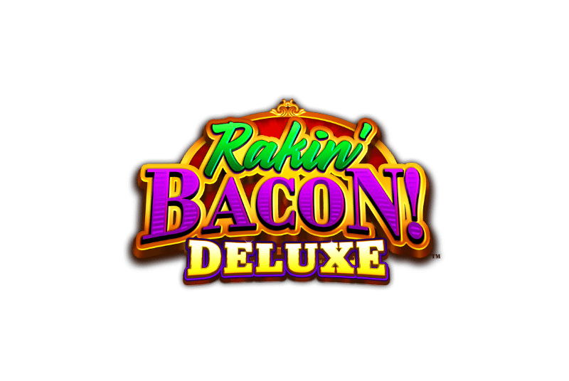 Rakin’ Bacon Deluxe