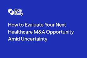 Cover of How to Evaluate Your Next Healthcare M and A Opportunity Amid Uncertainty E-book