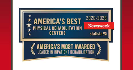 America's Most Awarded Leader in Inpatient Rehabilitation Centers 2020-2026 Newsweek statista America's most awarded leader in inpatient rehabilitation