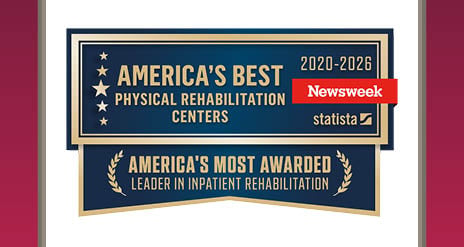 America's Most Awarded Leader in Inpatient Rehabilitation Centers 2020-2026 Newsweek statista America's most awarded leader in inpatient rehabilitation