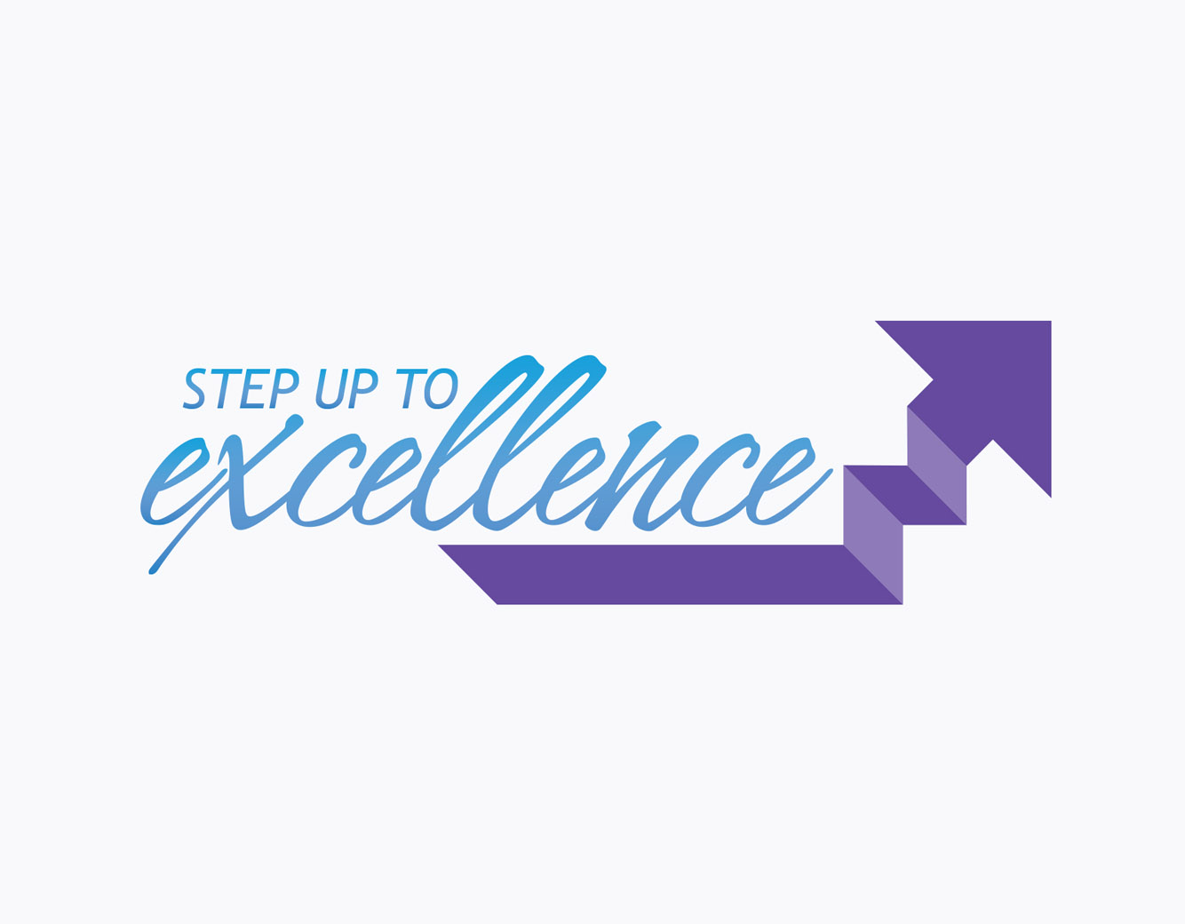 Step Up To Excellence