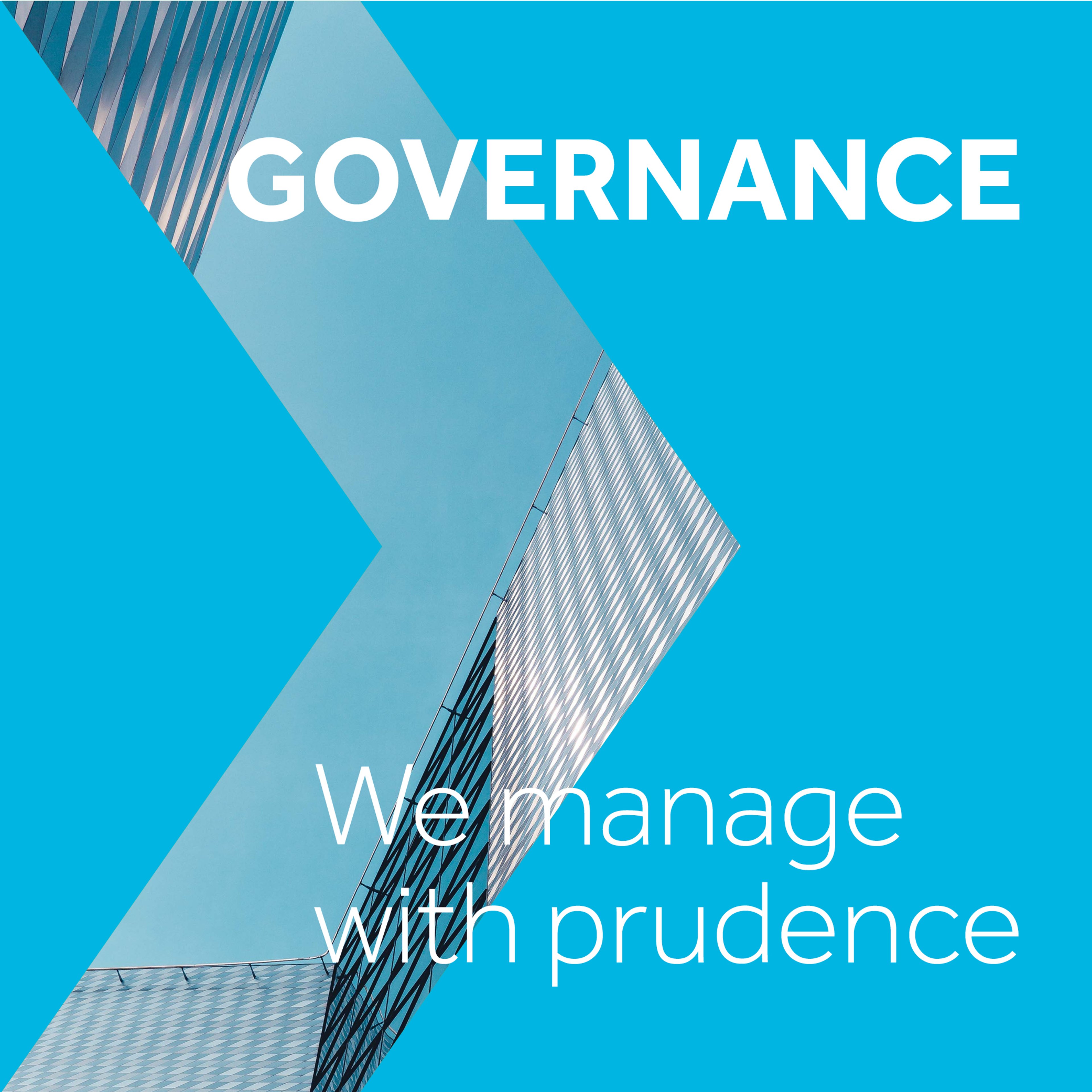 Graph showing a picture of a building with glass front in background and the words Governance, we manage with prudence