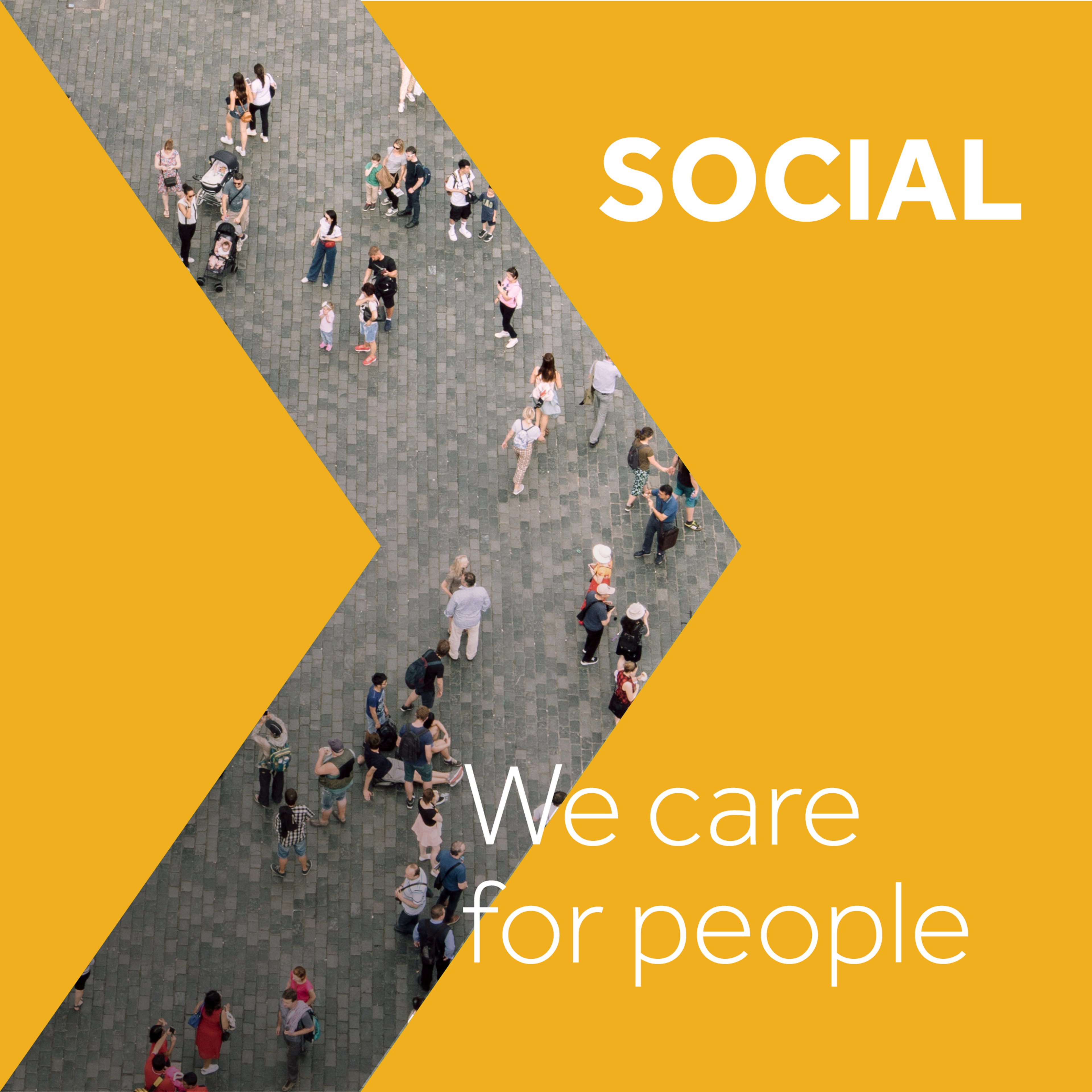 Graph showing a picture of people seen from above in background and the words Social, we care for people