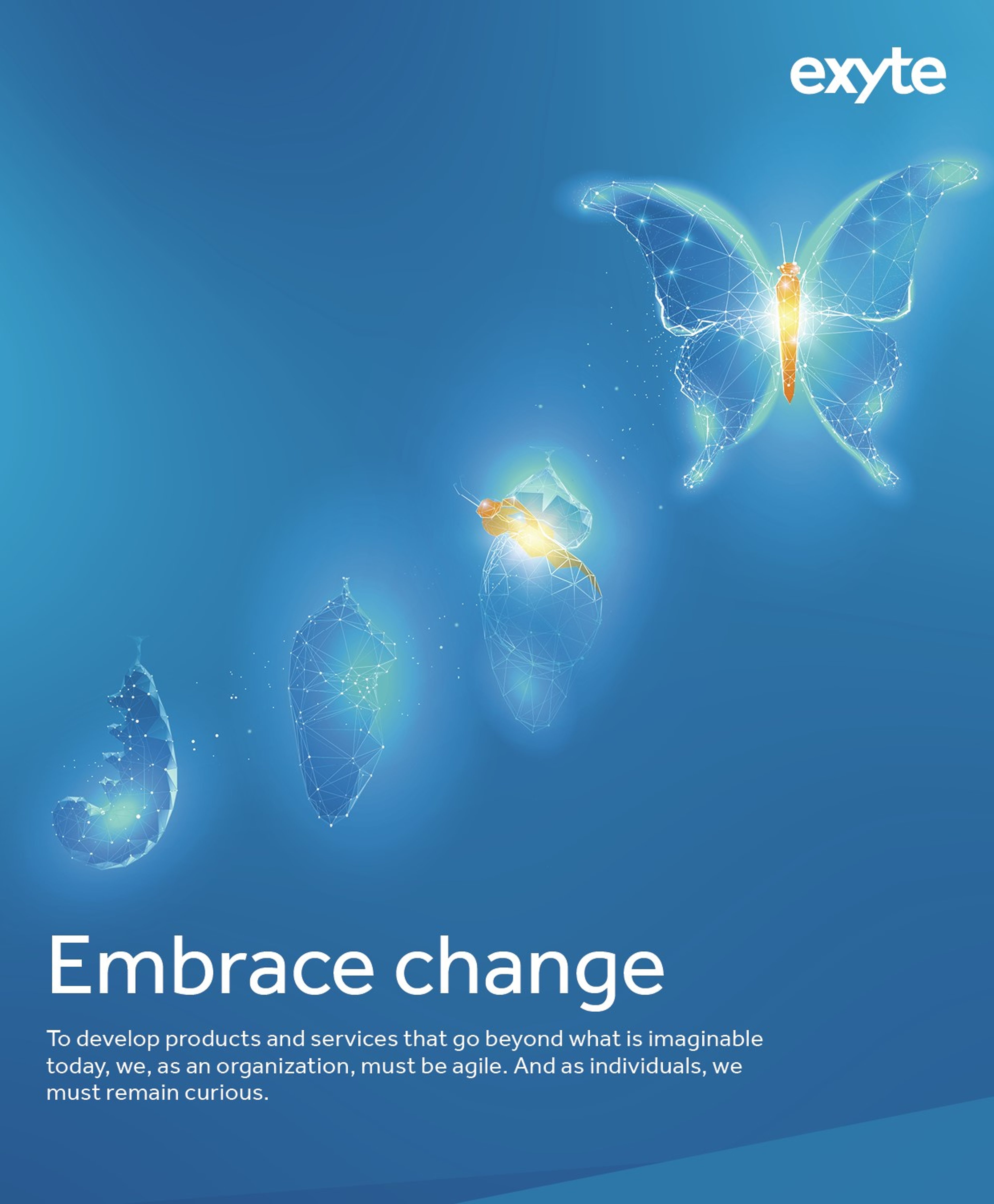 The image shows a digital butterfly evolving from a cocoon, symbolizing transformation. The text reads "Embrace change," emphasizing adaptability and agility in response to innovation. The Exyte logo is in the top right corner.