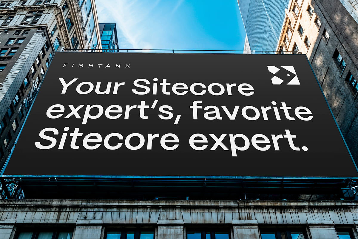 Fishtank Consulting: Your Sitecore's expert, favorite expert.