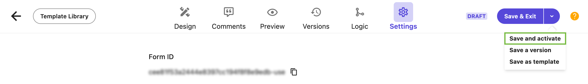 A screenshot showing the option to save, activate, or template a form in Sitecore XM Cloud.