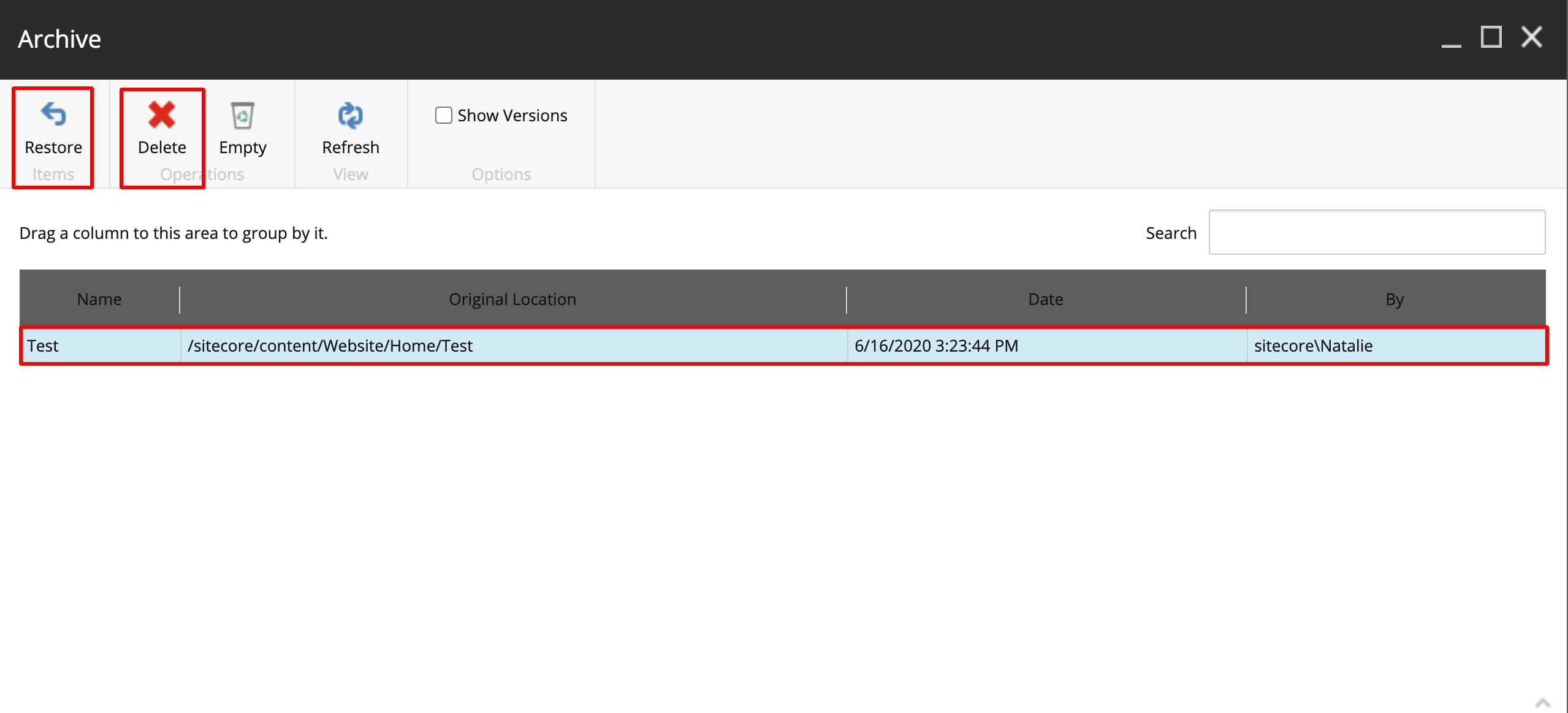 Archive restore and delete buttons in Sitecore