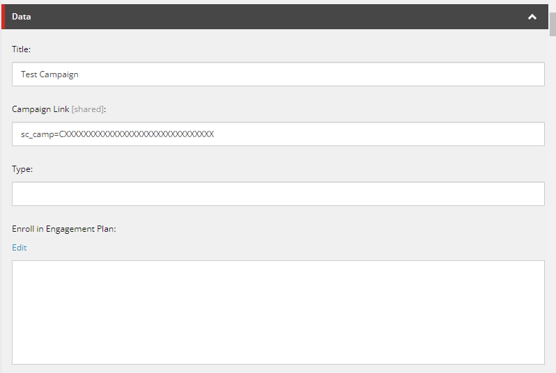 Screenshot of a data entry form titled "Test Campaign" with fields for campaign link and type, and an option to enroll in an engagement plan.