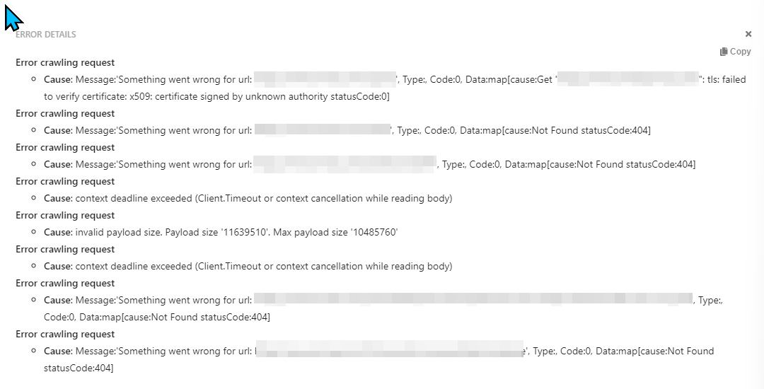 Popup window detailing web crawler error messages including 'Something went wrong for url', 'invalid payload size', and 'context deadline exceeded'.