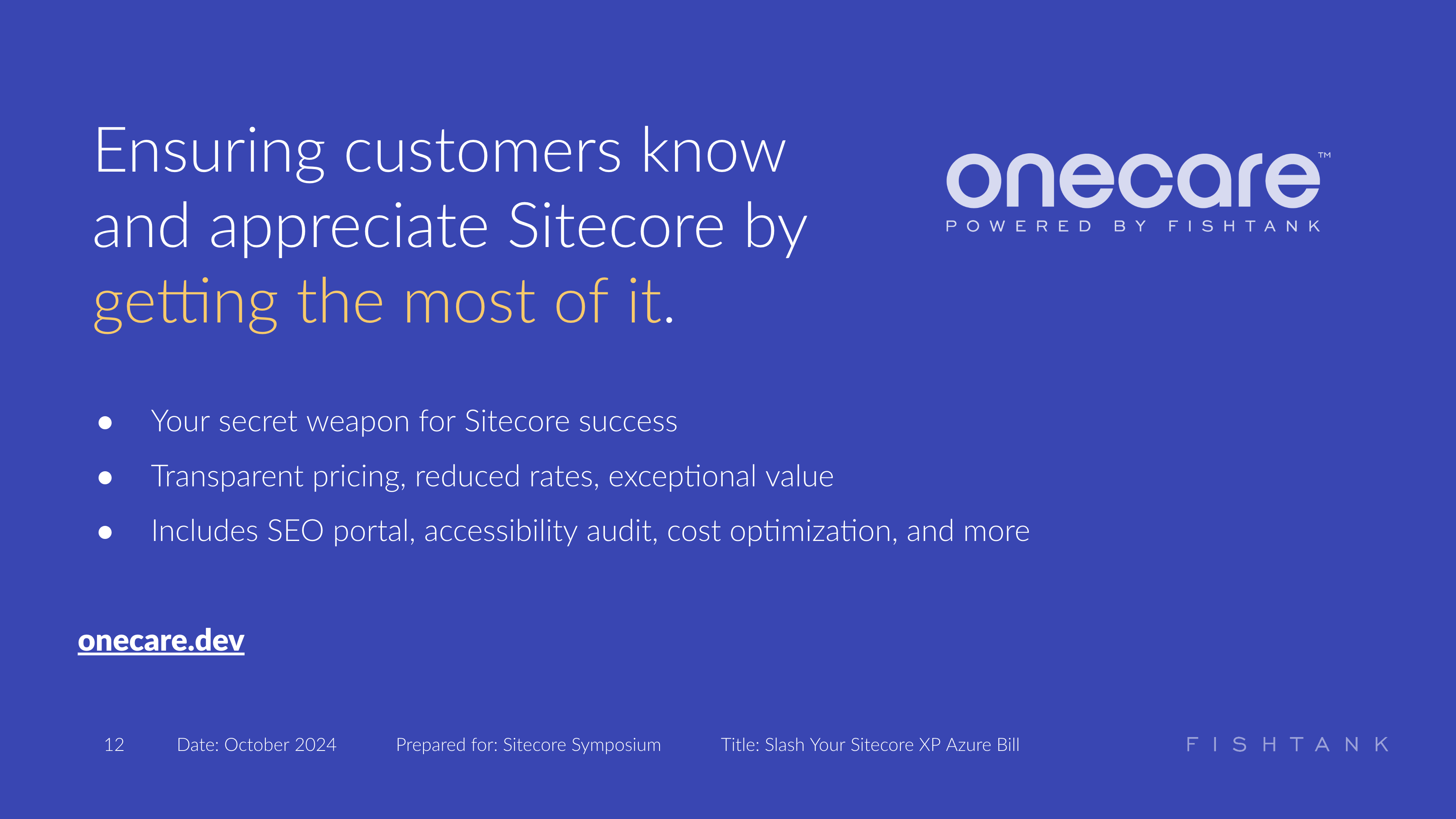 OneCare by Fishtank, showcasing benefits for Sitecore optimization.