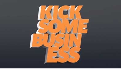 Kick some business
