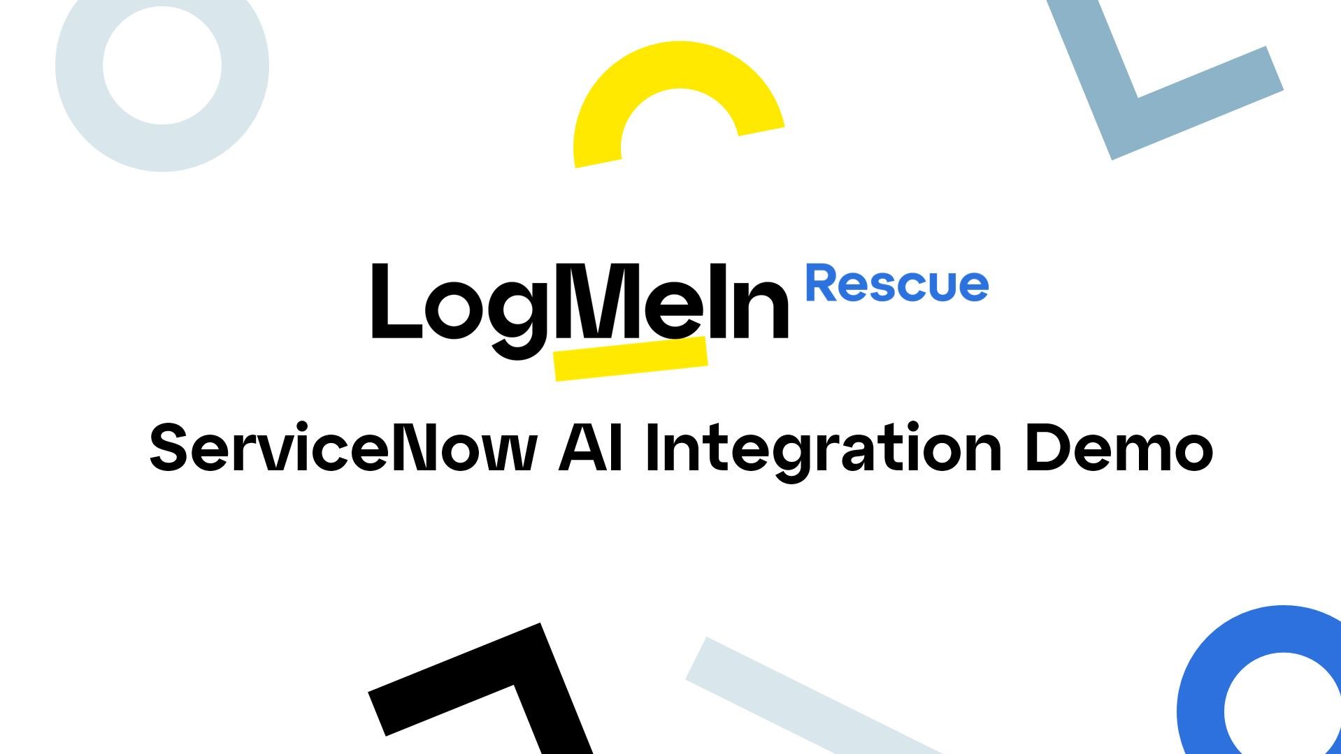 LogMeIn Rescue ServiceNow AI Integration Demo