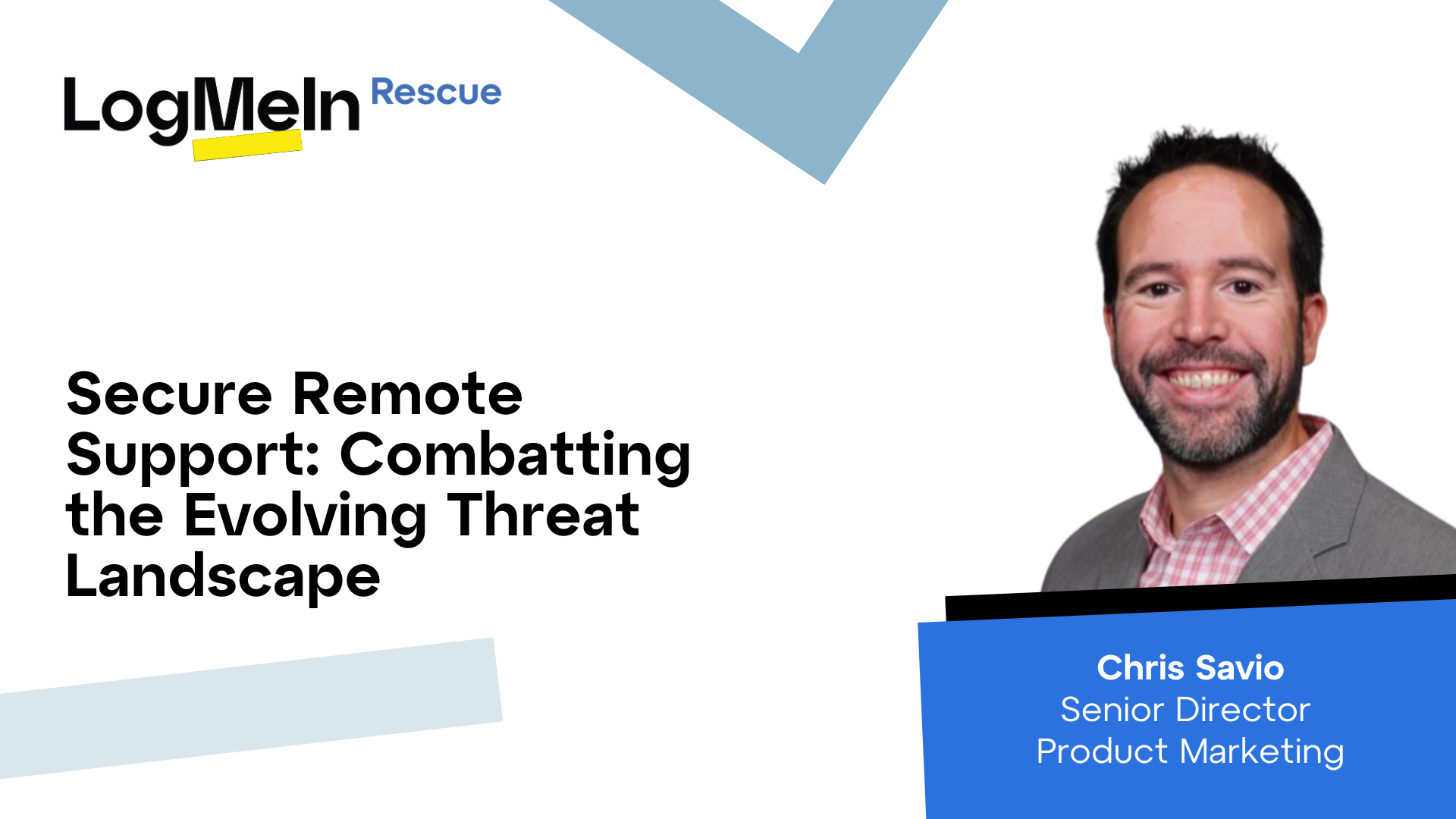 Secure Remote Support: Combatting the Evolving Threat Landscape
