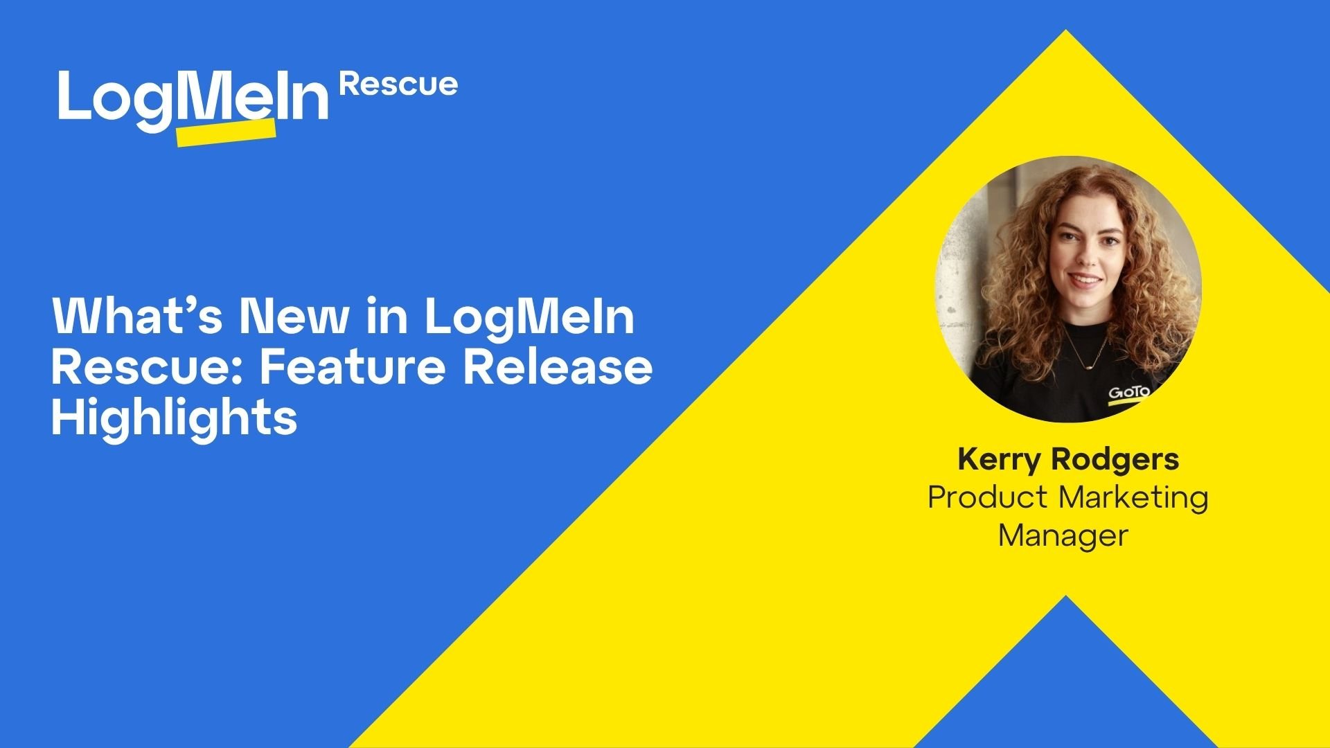 What’s New in LogMeIn Rescue: Feature Release Highlights