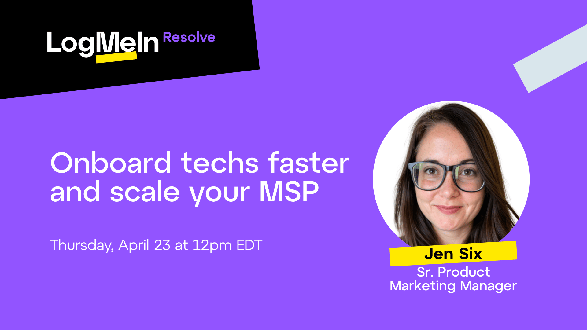 Onboard Techs Faster & Scale Your MSP with Resolve