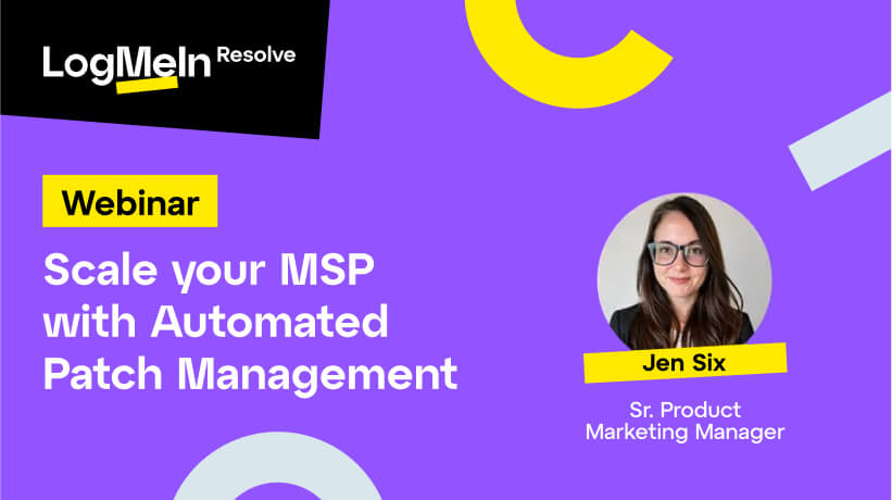 Thumbnail for recorded webinar titled 'Scale your MSP with Automated Patch Management'