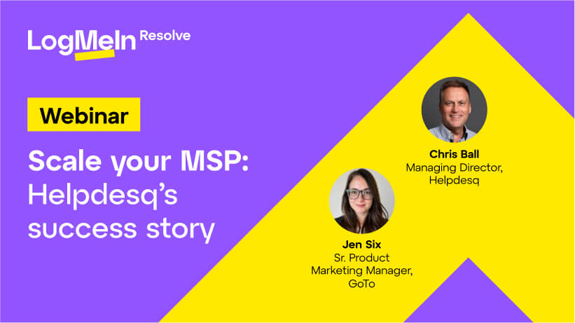 Thumbnail for recorded webinar titled 'Scale your MSP: Helpdesq’s success story'