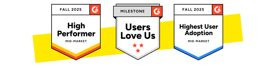 Award badges for High Performer Mid-Market Fall 2025, Milestone for user appreciation, and Highest User Adoption Mid-Market Fall 2025.