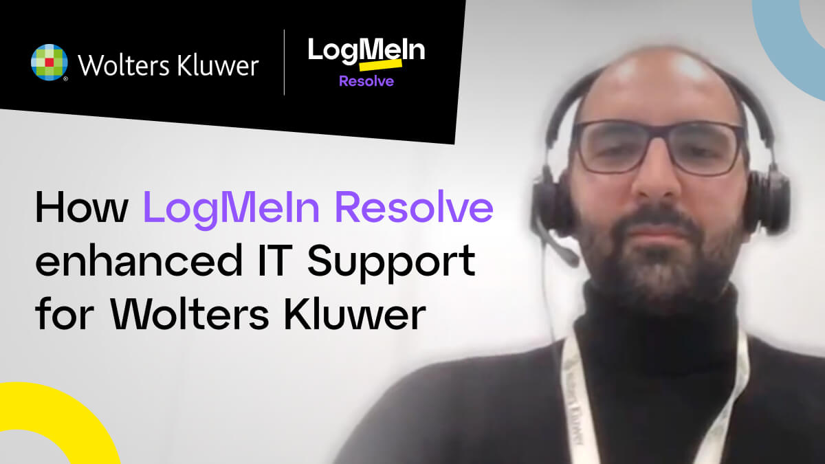 See how LogMeIn Resolve enhanced IT support for Wolters Kluwer. Click to watch.