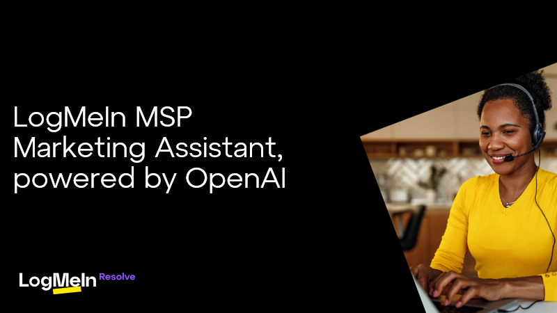 LogMeIn MSP Marketing Assistant, powered by OpenAI