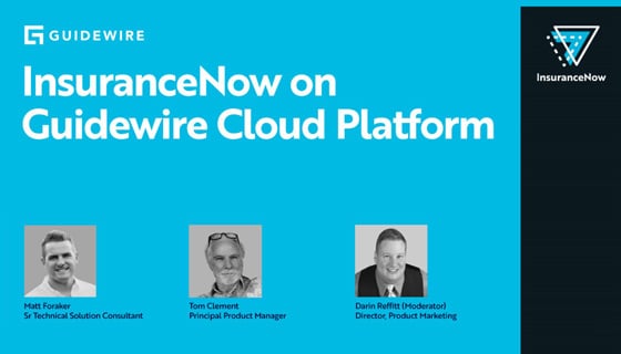intro screen - InsuranceNow on Guidewire Cloud Platform webinar