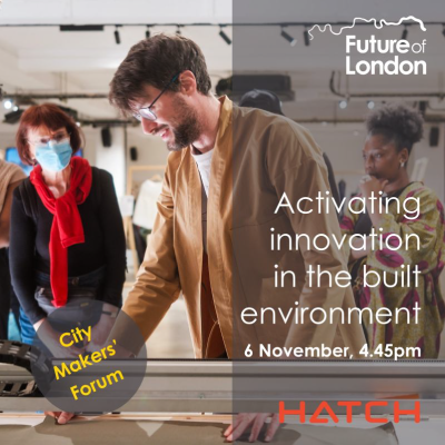 Future of London City Makers Forum 