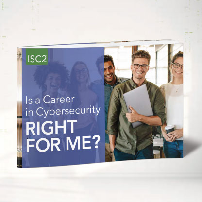 Is a Career in Cybersecurity Right for Me? [eBook]