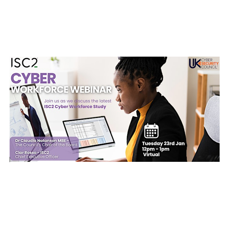 ISC2 and UK Cyber Security Council Webinar