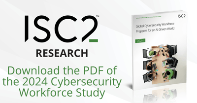 Download the 2024 ISC2 Workforce Study PDF