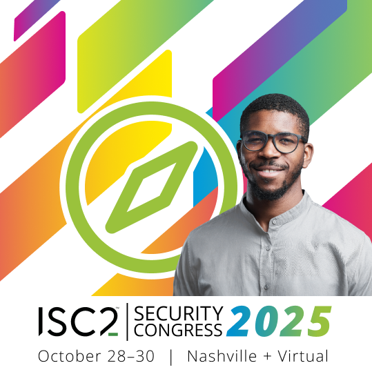 Level Up Your Leadership at ISC2 Security Congress 2025