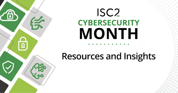 ISC2 Cybersecurity Month