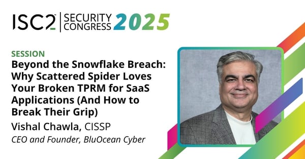 Vishal Chawla, CISSP - ISC2 Security Congress 2025