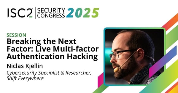Niclas Kjellin - ISC2 Security Congress 2025