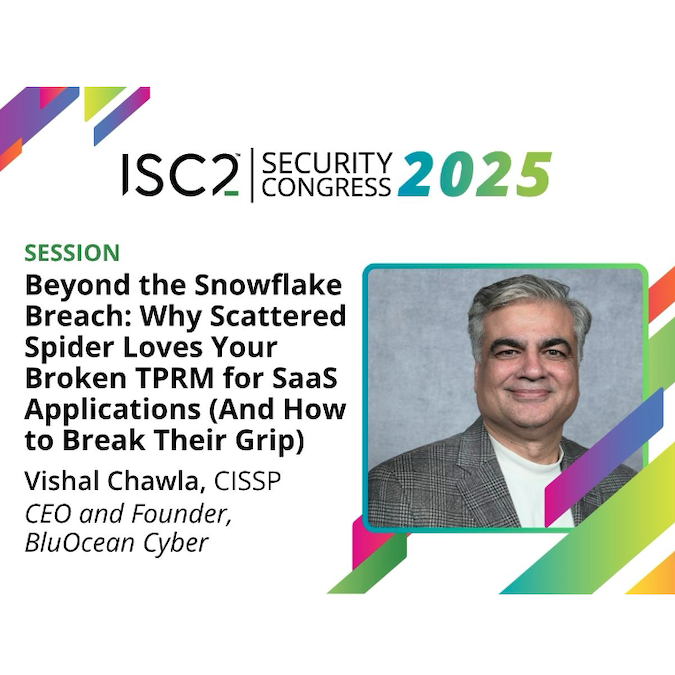 Vishal Chawla, CISSP - ISC2 Security Congress 2025