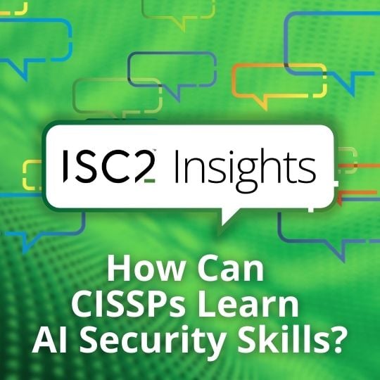 As a CISSP, your certification affirms your capability to address AI issues and decision-making, as well as providing you with paths to further develop and grow your AI skills base amid rapid developments in AI technologies, platforms and AI-based threats.