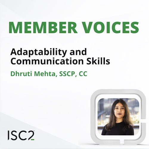 Women in Cybersecurity: Dhruti Mehta, SSCP, CC