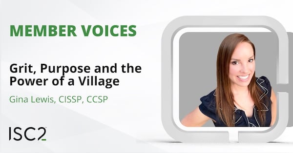 Women in Cybersecurity: Gina Lewis, CISSP, CCSP