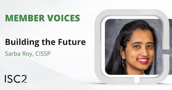 Women in Cybersecurity: Sarba Roy, CISSP